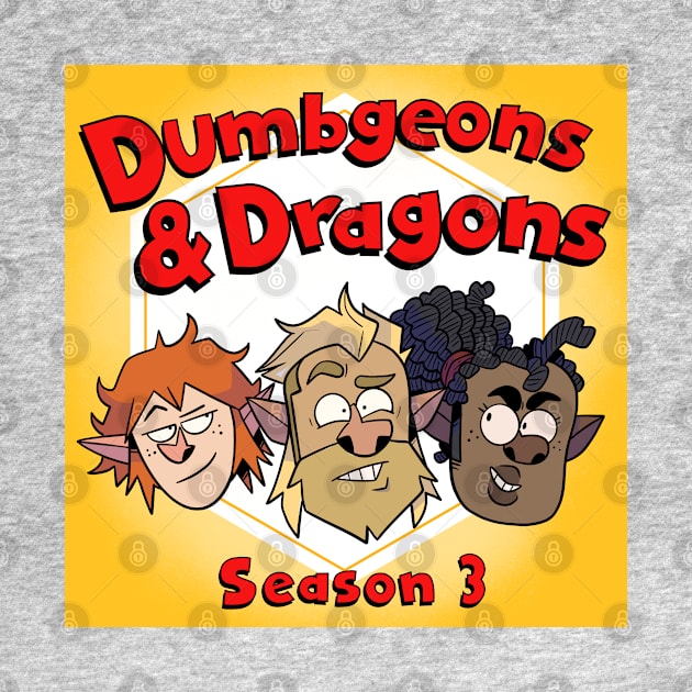 Dumbgeons & Dragons Season 3 (Stooges) by Dumb Dragons Productions Store